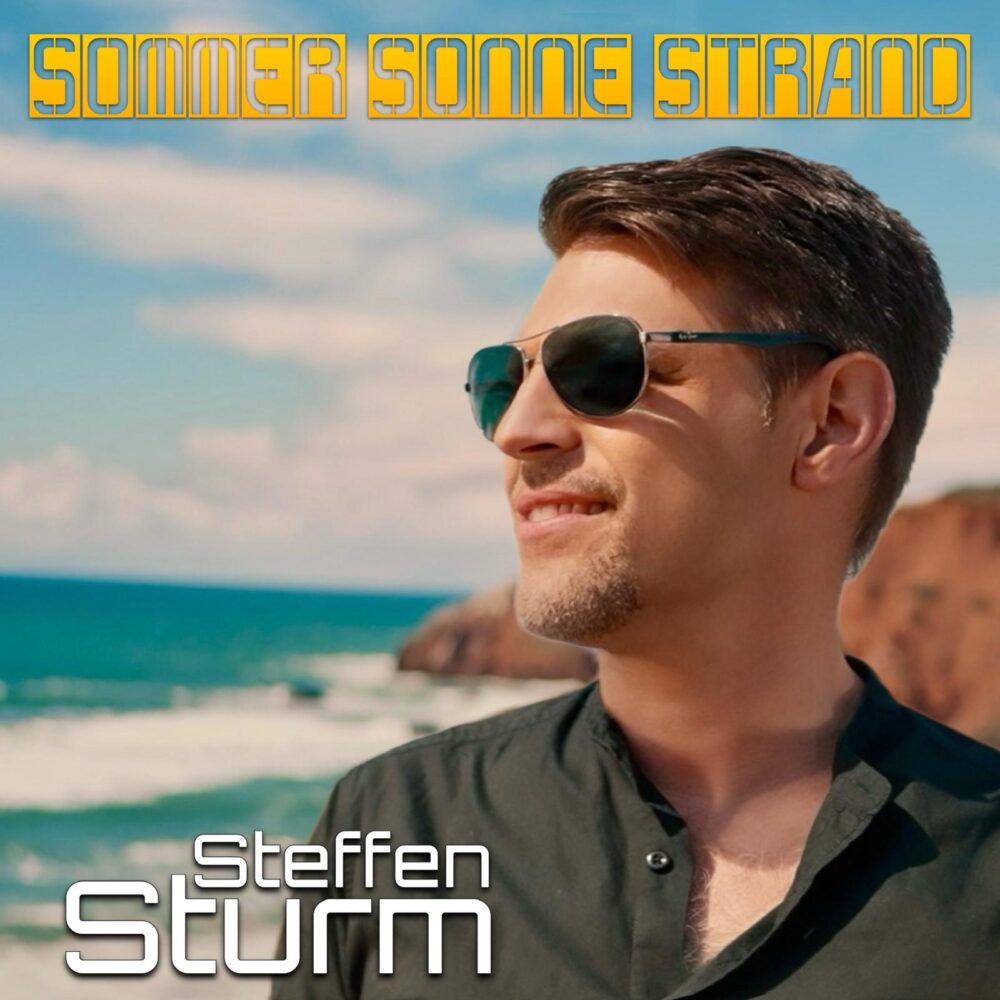 Somme, Sonne, Strand - der Sommerhit von Steffen Sturm
